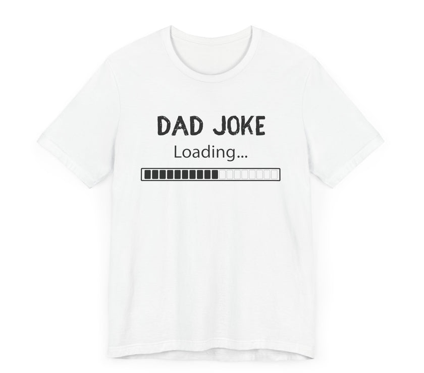 Dad Joke Loading: Prepare for Laughter