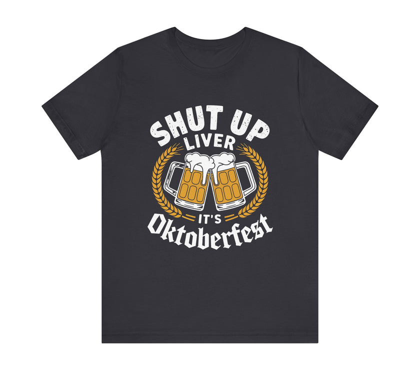 Shut Up Liver, It's Oktoberfest: Celebrate in Style