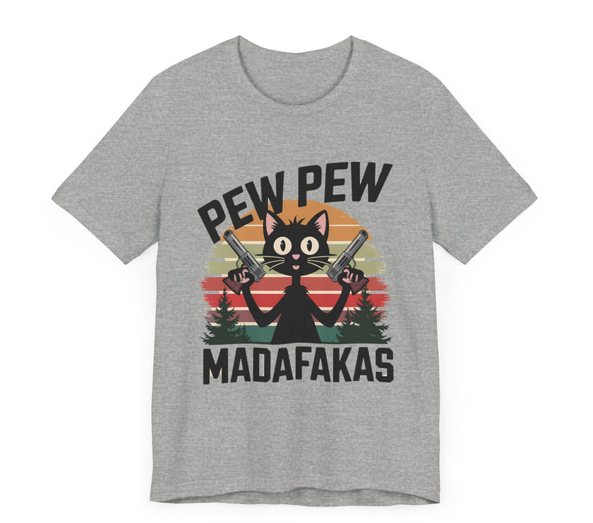 Pew Pew Madafakas - Funny Black Cat T-shirt