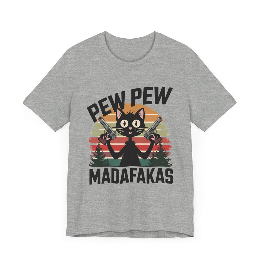 Pew Pew Madafakas - Funny Black Cat T-shirt