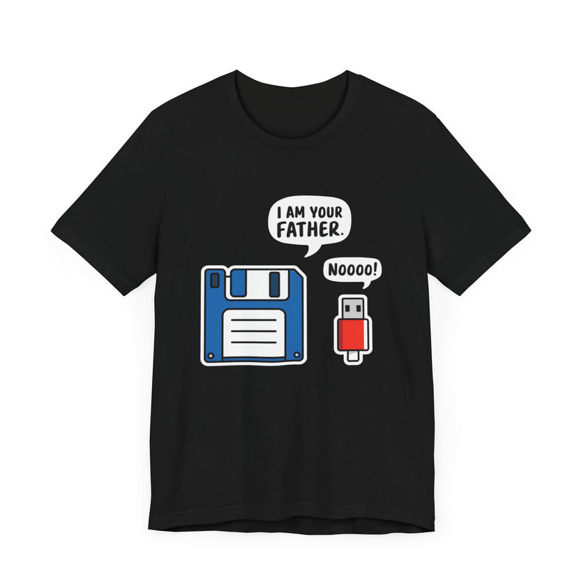 I Am Your Father. Noooo! - Funny USB and Floppy Disk Tech Humor T-Shirt