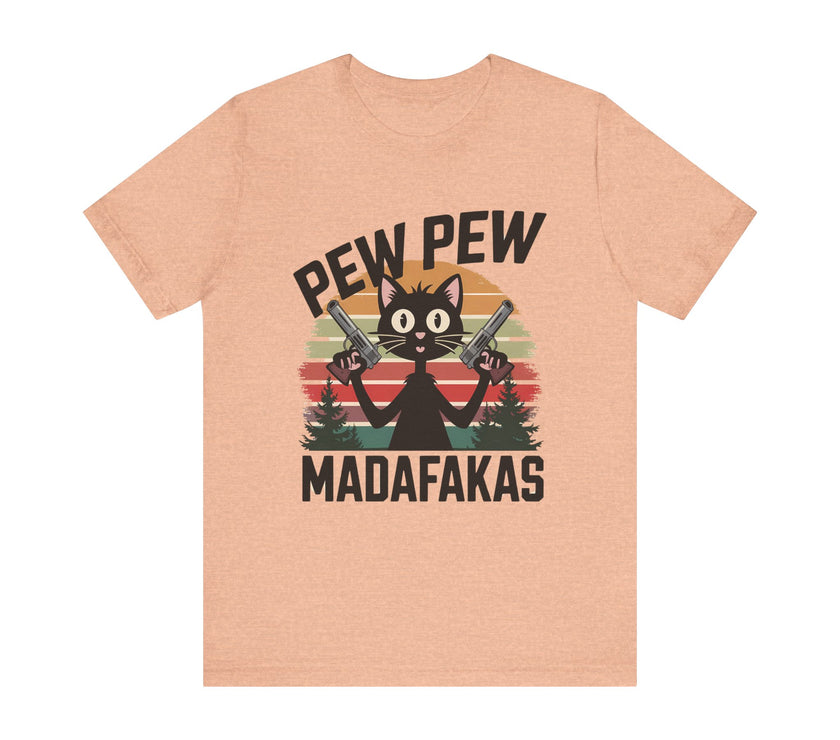 Pew Pew Madafakas - Funny Black Cat T-shirt