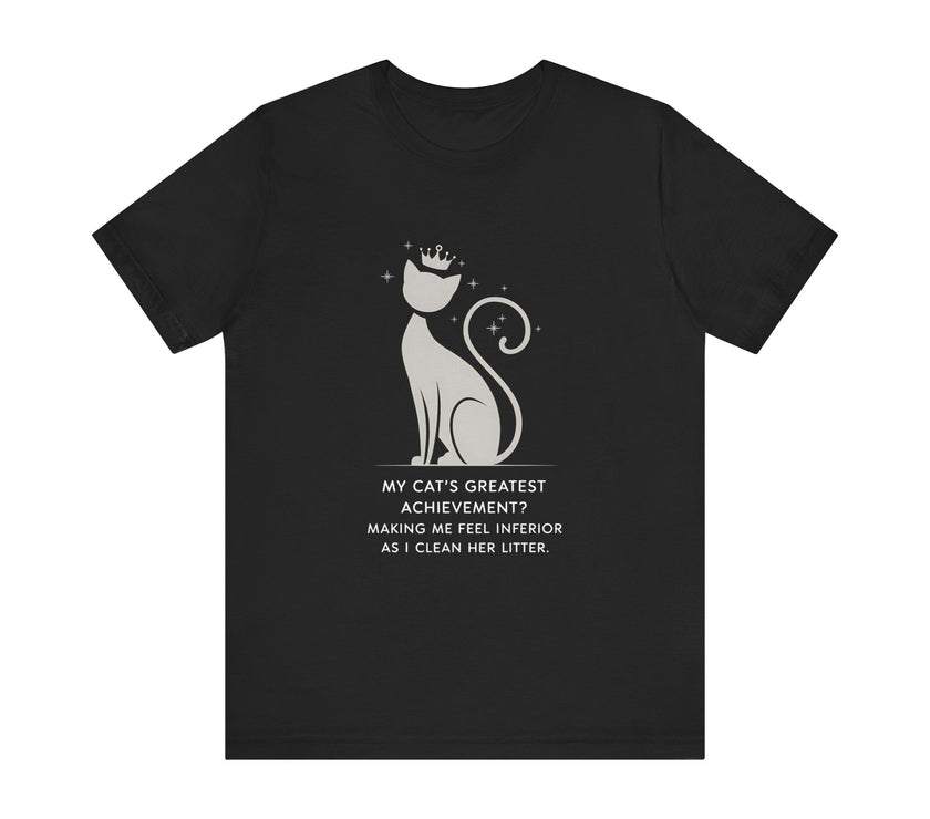 My Cat's Greatest Achievement T-Shirt – Funny Pet Lover Tee