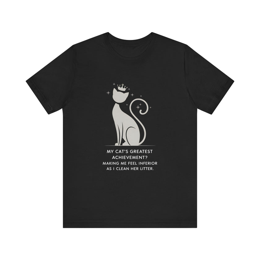 My Cat's Greatest Achievement T-Shirt – Funny Pet Lover Tee