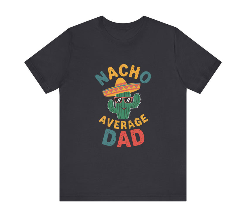 Nacho Average Dad: Serving Up Cool Vibes