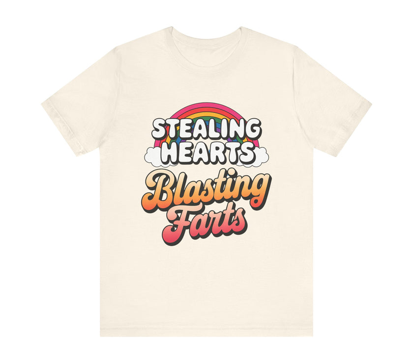 "Stealing Hearts, Blasting Farts" Fun Rainbow T-Shirt