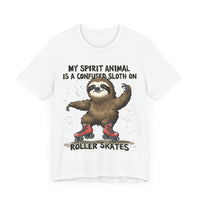 "My Spirit Animal Is a Confused Sloth on Roller Skates" T-Shirt - Funny and Adorable Design