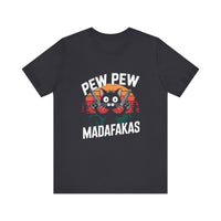 Pew Pew Madafakas - Funny Black Cat T-shirt