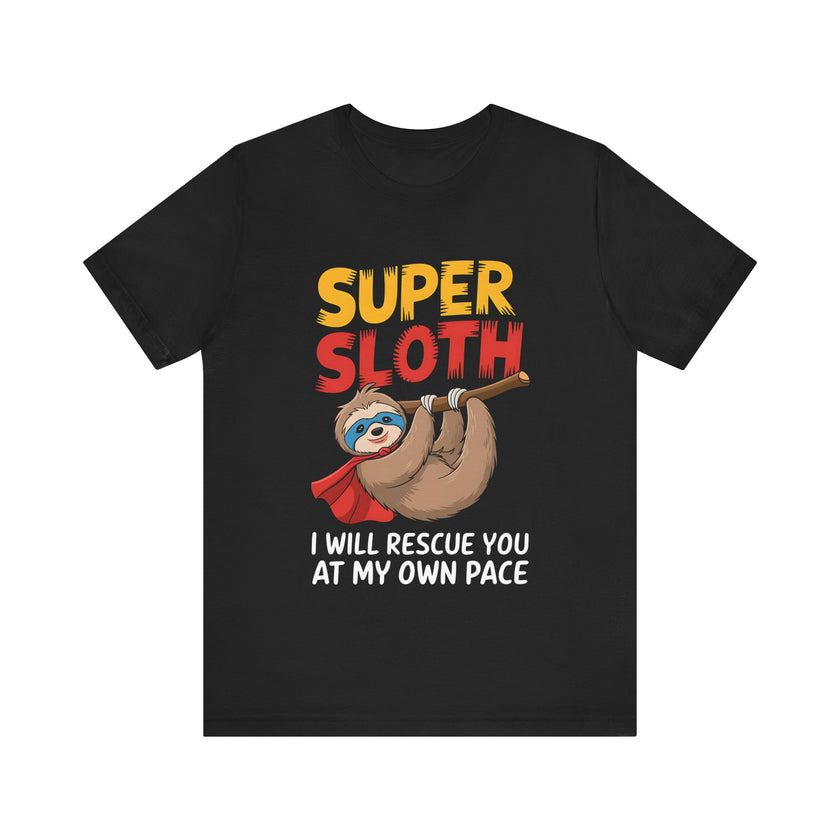 "Super Sloth" Funny Rescue T-Shirt