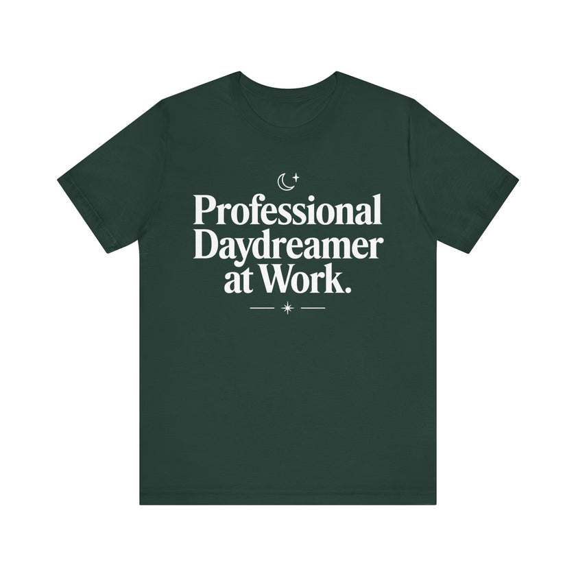 "Professional Daydreamer at Work" Funny Relaxed Tee