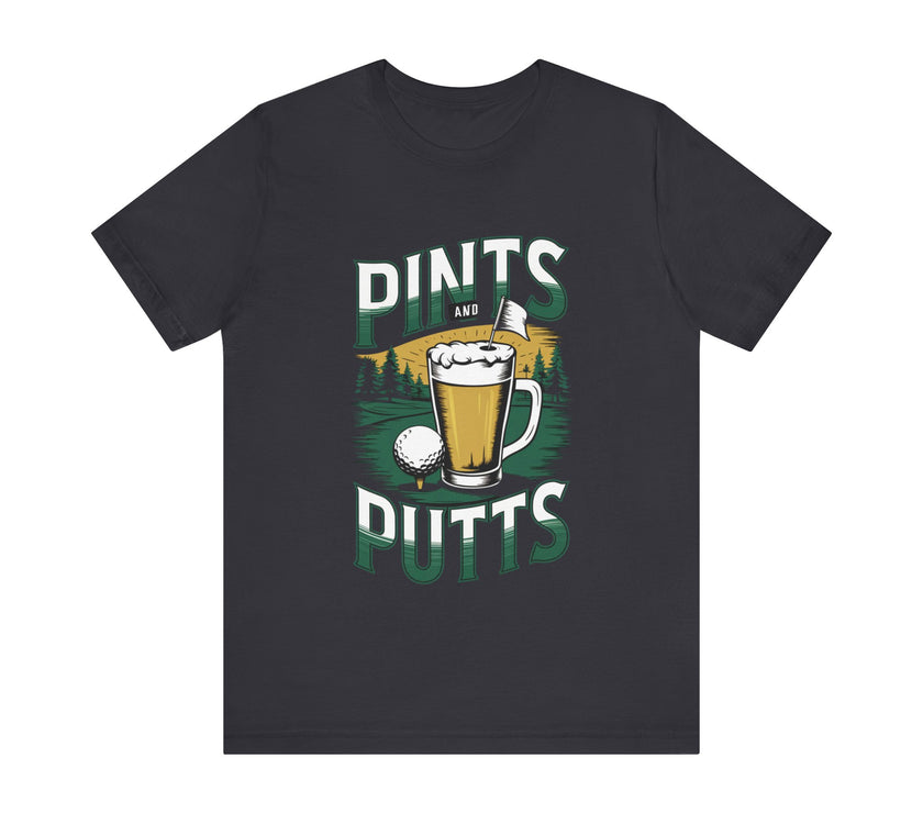 Pints and Putts - Funny Golf T-Shirt