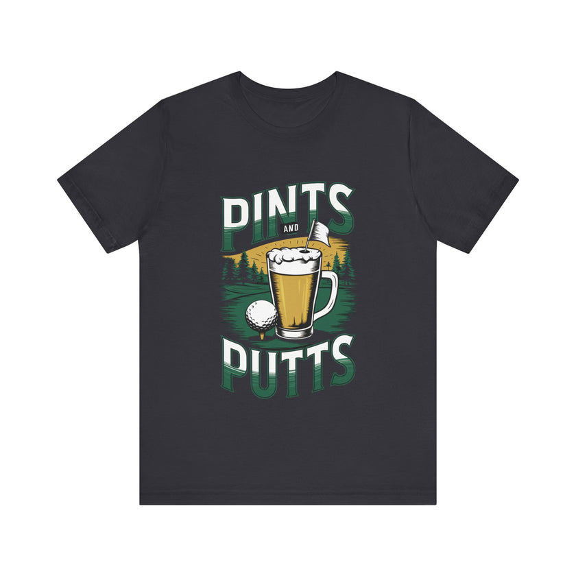 Pints and Putts - Funny Golf T-Shirt