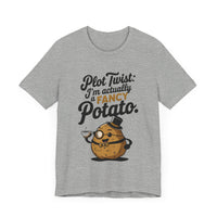 "Plot Twist: Fancy Potato" Quirky T-Shirt