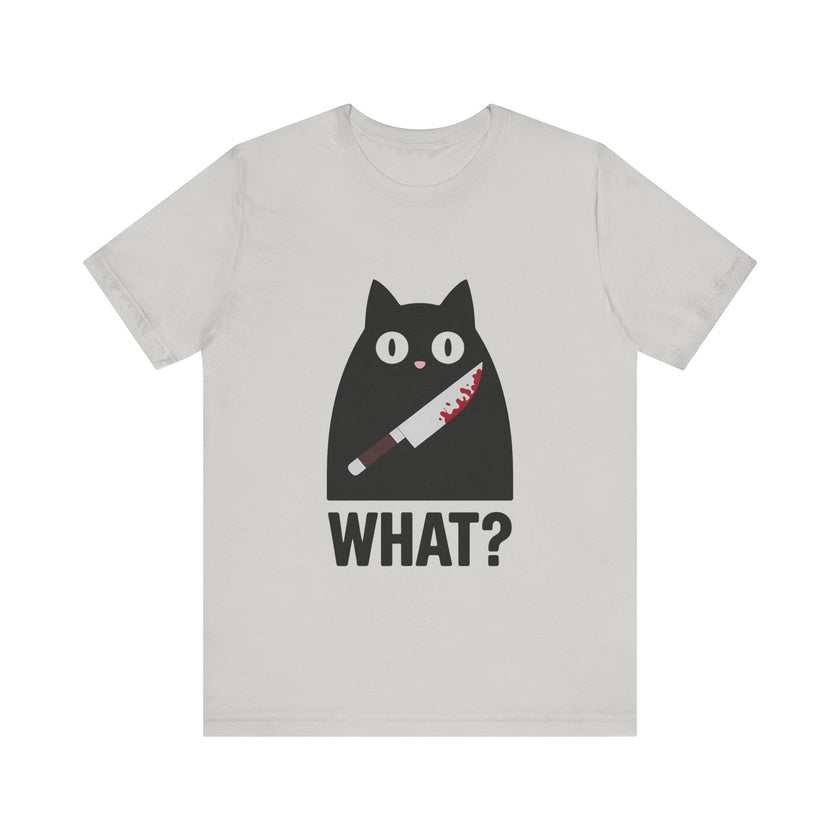 What? - Funny Black Cat with Knife T-Shirt