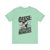 Geese: The Ultimate Honkers - Funny Bird Lover T-Shirt