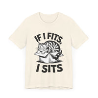 If I Fits I Sits - Funny Cat T-shirt