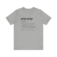 Pop Pop Definition: The Legendary Grandpa T-Shirt