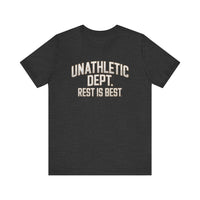 "Unathletic Dept. Rest is Best" Lazy Day T-Shirt