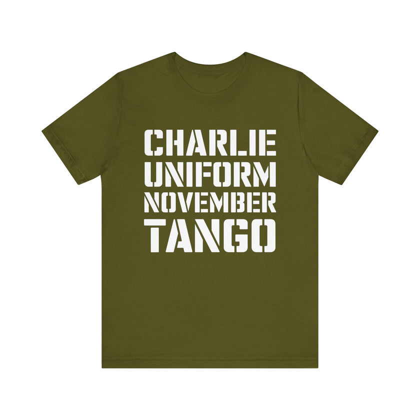 "Charlie Uniform November Tango" - Bold and Hilarious T-Shirt