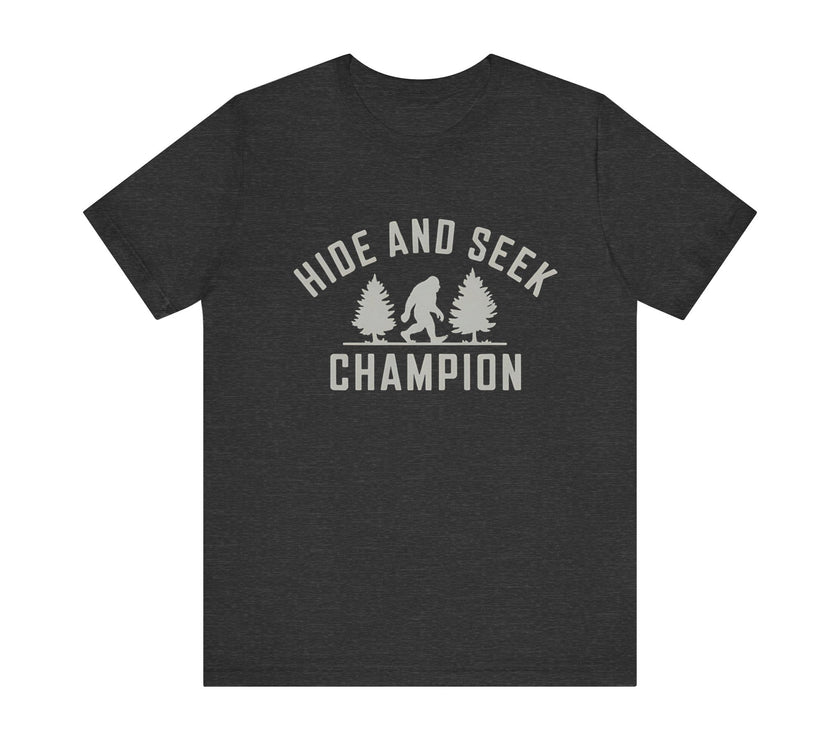 Bigfoot "Hide and Seek Champion" - Funny Sasquatch T-Shirt