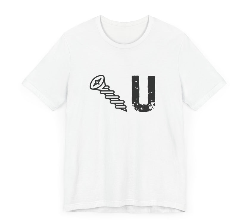 Funny Screw You Symbolic T-Shirt