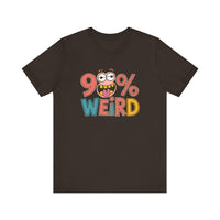 98% Weird - Funny Quirky Humor T-Shirt