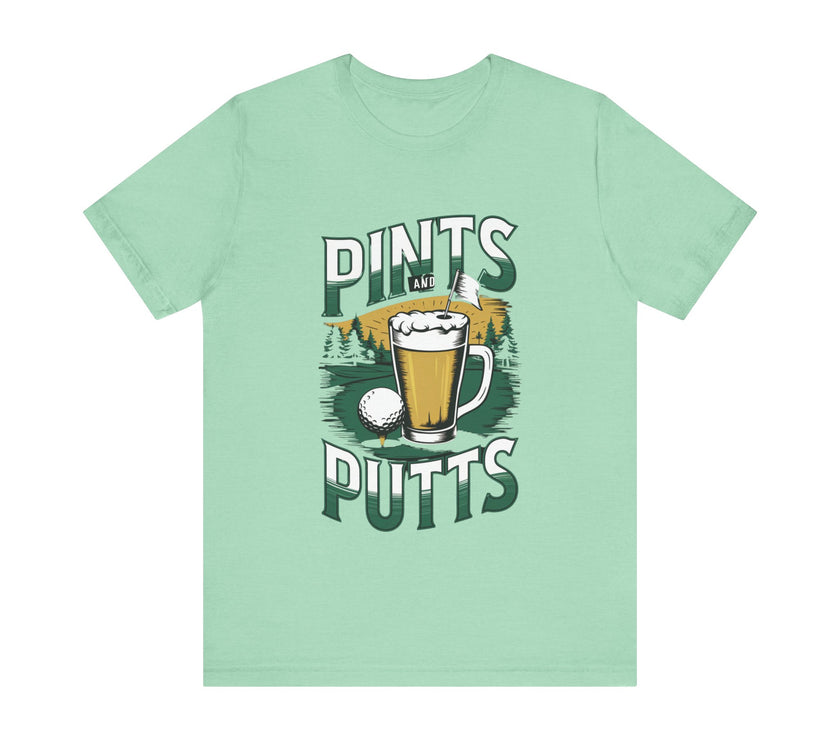 Pints and Putts - Funny Golf T-Shirt