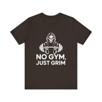 No Gym, Just Grim - Funny Grim Reaper Skeleton and Fitness T-Shirt