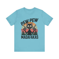 Pew Pew Madafakas - Funny Black Cat T-shirt