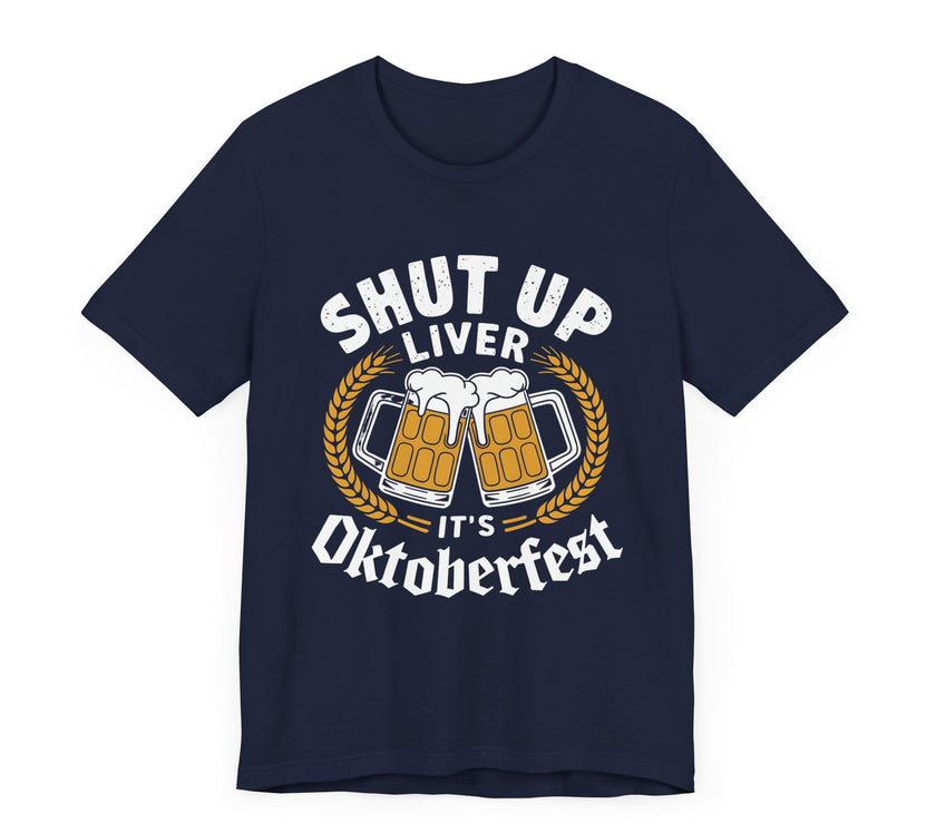 Shut Up Liver, It's Oktoberfest: Celebrate in Style