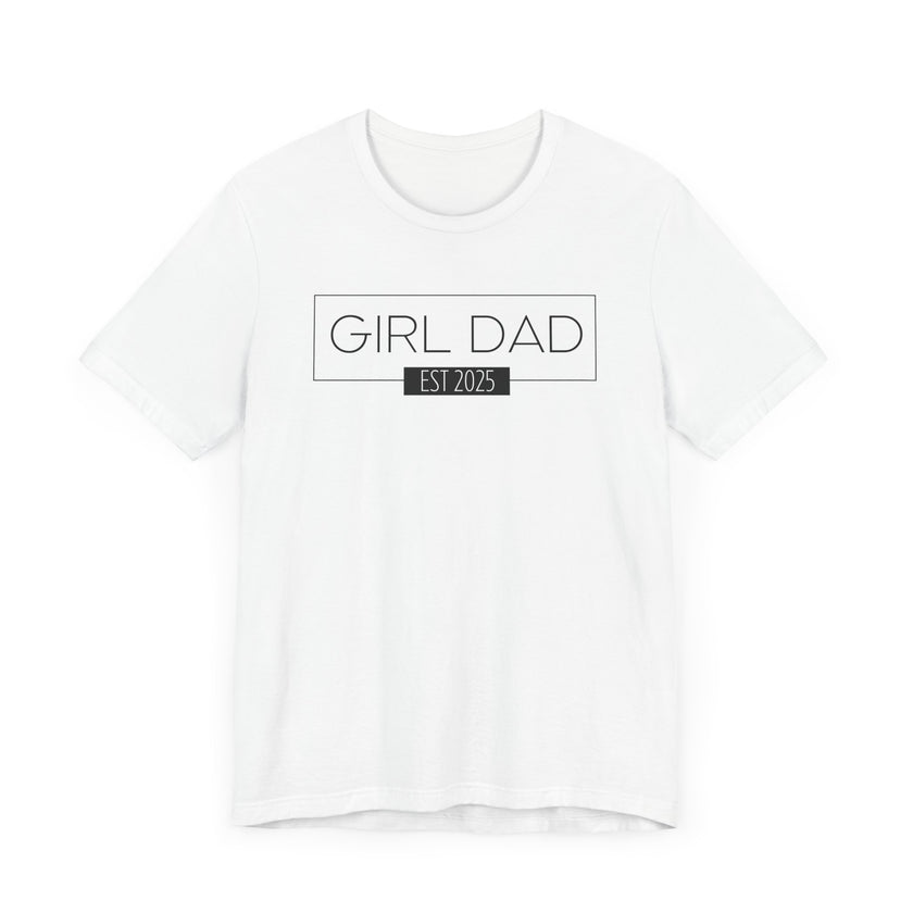 Girl Dad - ESTD. 2025 - New Dad T-shirt