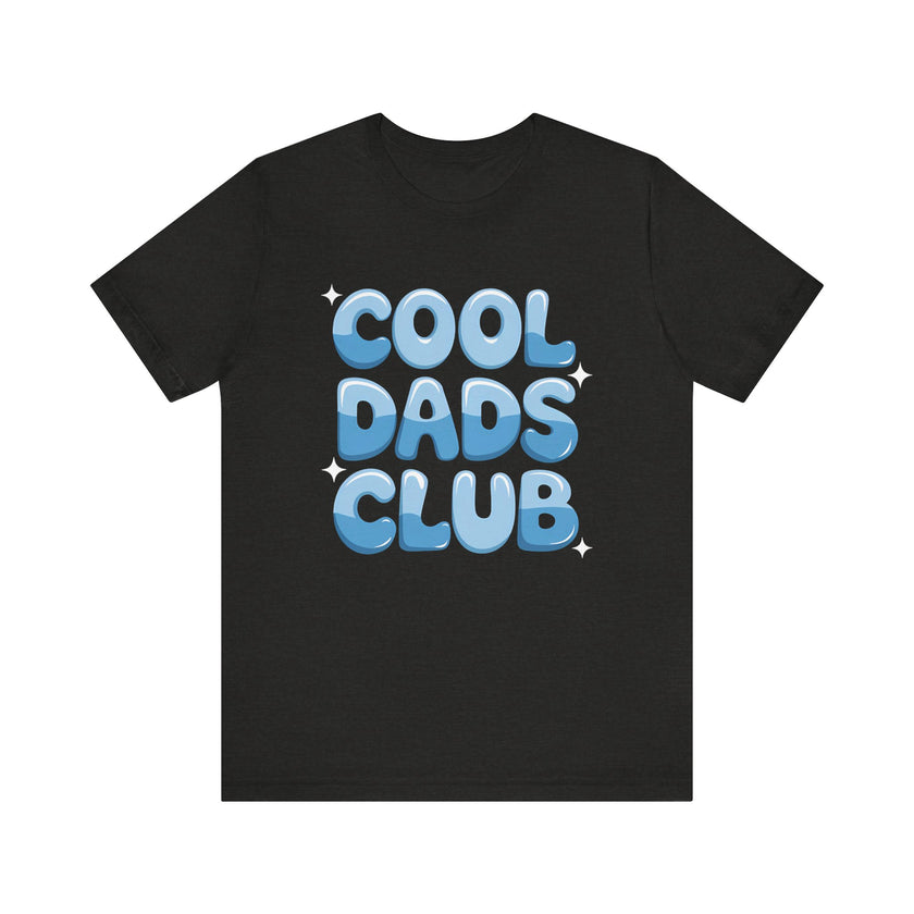 "Cool Dads Club" - Funny and Stylish Dad T-Shirt