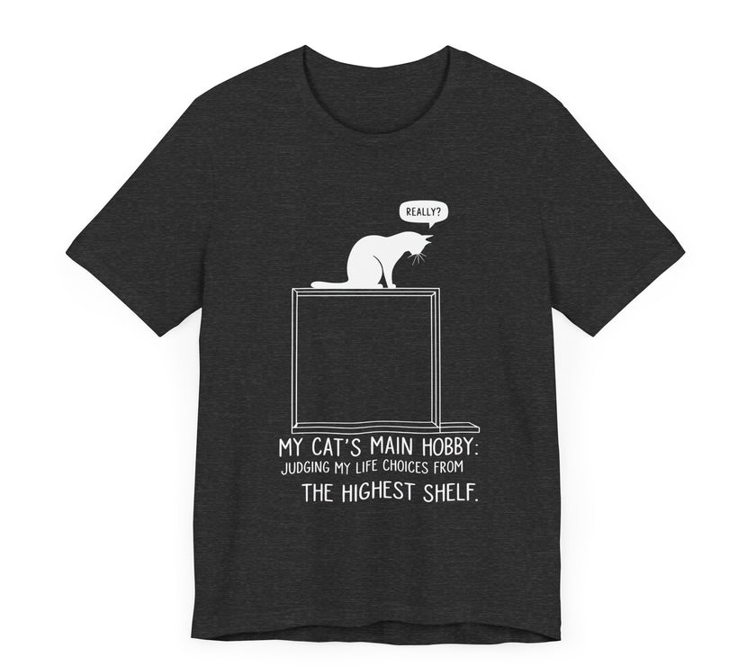 "My Cat's Main Hobby" Graphic Tee - Witty Cat Lover's Shirt