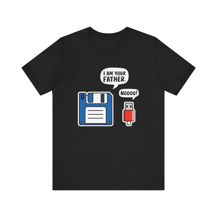 I Am Your Father. Noooo! - Funny USB and Floppy Disk Tech Humor T-Shirt