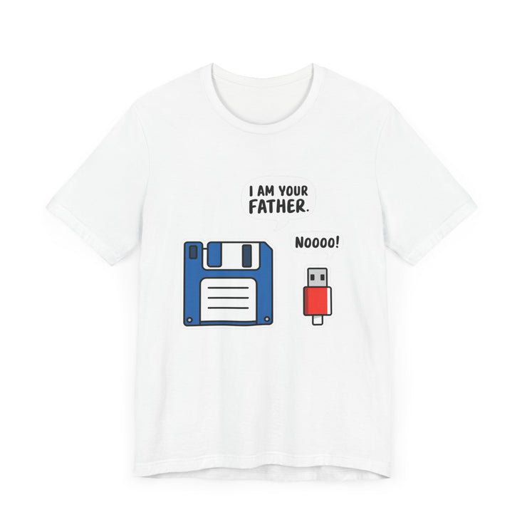 I Am Your Father. Noooo! - Funny USB and Floppy Disk Tech Humor T-Shirt