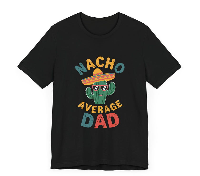 Nacho Average Dad: Serving Up Cool Vibes