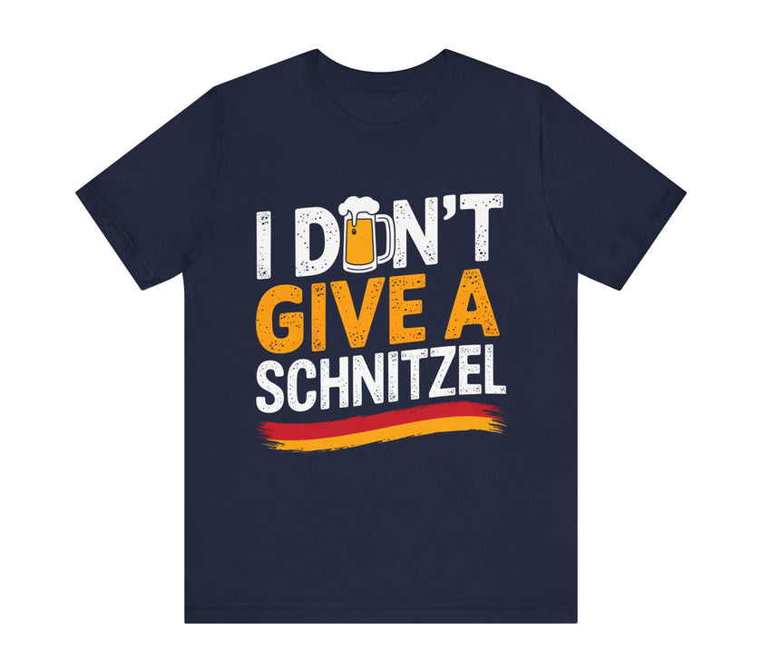 I Don't Give a Schnitzel: Beer and Humor T-Shirt