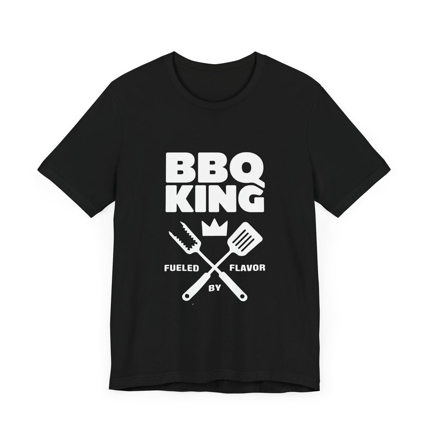 BBQ King Fueled by Flavor - Funny Grill Master T-Shirt