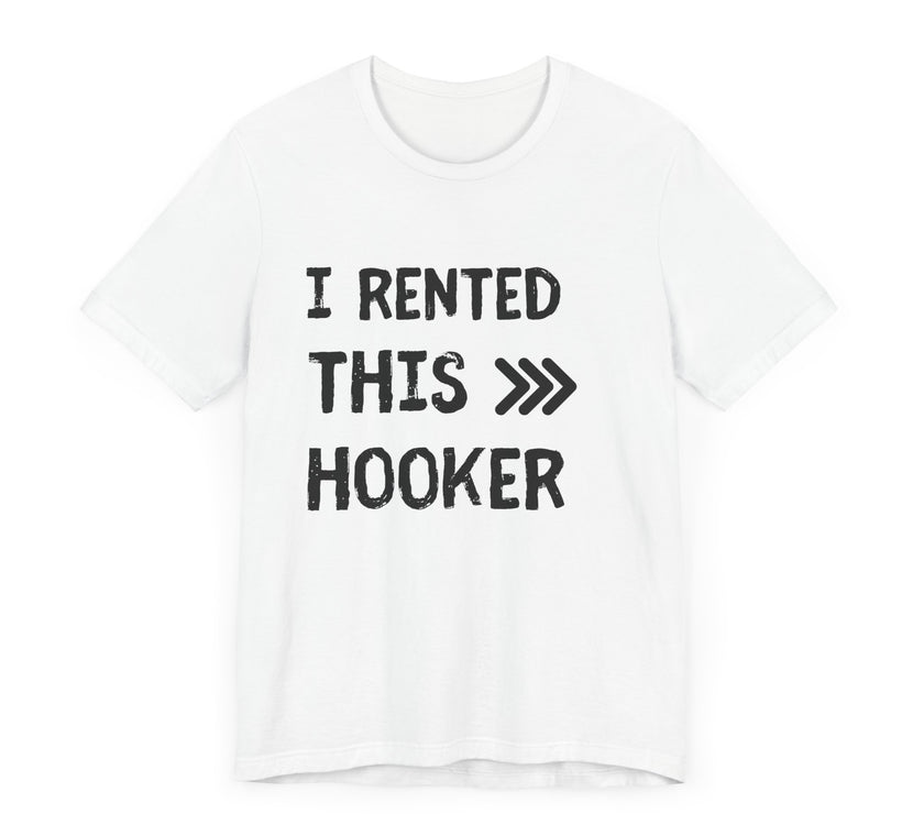 I Rented This Hooker: A Reel Fun Fishing Tale!