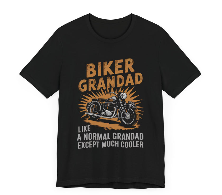 Biker Grandad - Like a Normal Grandad, Except Much Cooler - Perfect Gift for Grandpa