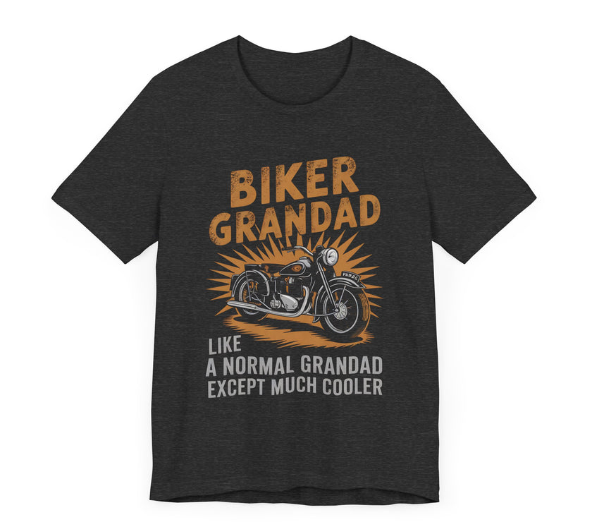 Biker Grandad - Like a Normal Grandad, Except Much Cooler - Perfect Gift for Grandpa