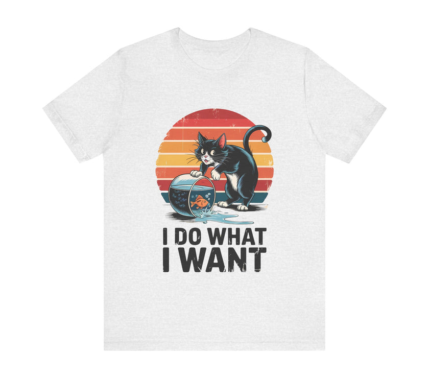 I Do What I Want? - Funny Cat