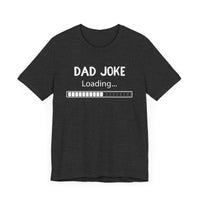 Dad Joke Loading: Prepare for Laughter