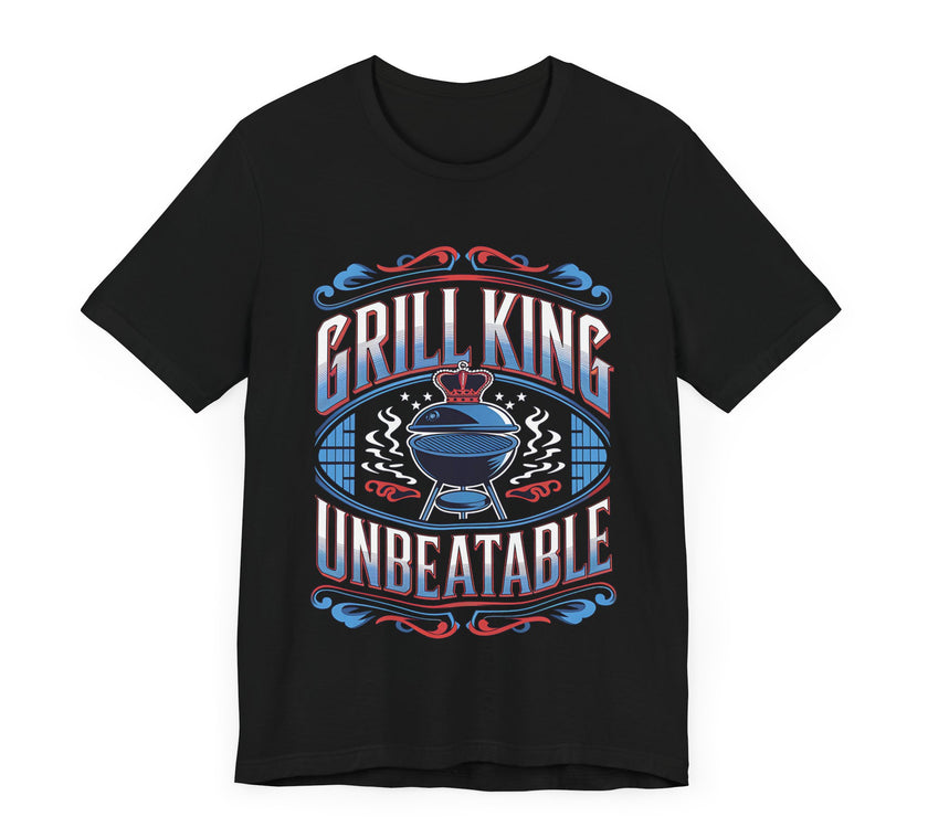 Grill King: Unbeatable - Funny BBQ T-Shirt