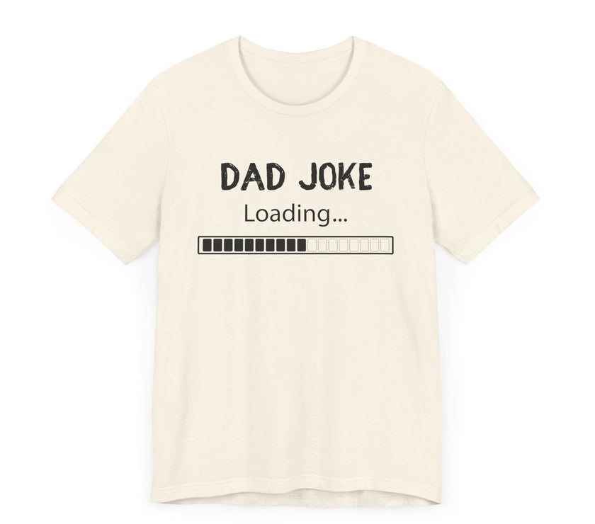 Dad Joke Loading: Prepare for Laughter