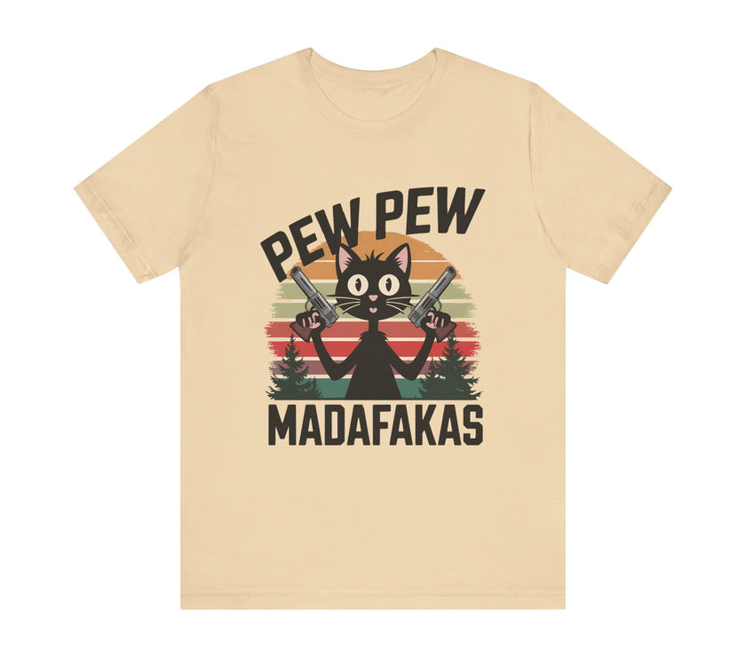 Pew Pew Madafakas - Funny Black Cat T-shirt