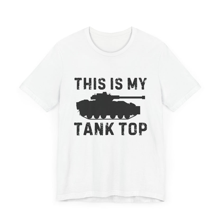 "This Is My Tank Top" Funny T-Shirt