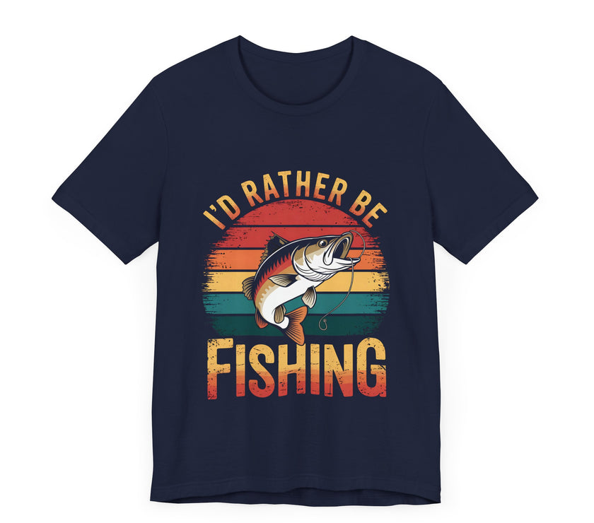 I'd Rather Be Fishing T-Shirt - Retro Fisherman Design