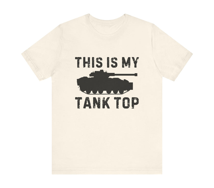 "This Is My Tank Top" Funny T-Shirt