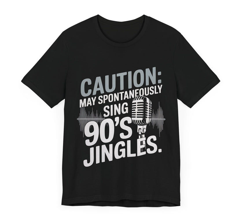 "90’s Jingles" Funny Nostalgia Music LoverT-Shirt